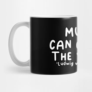 Music can change the world Mug